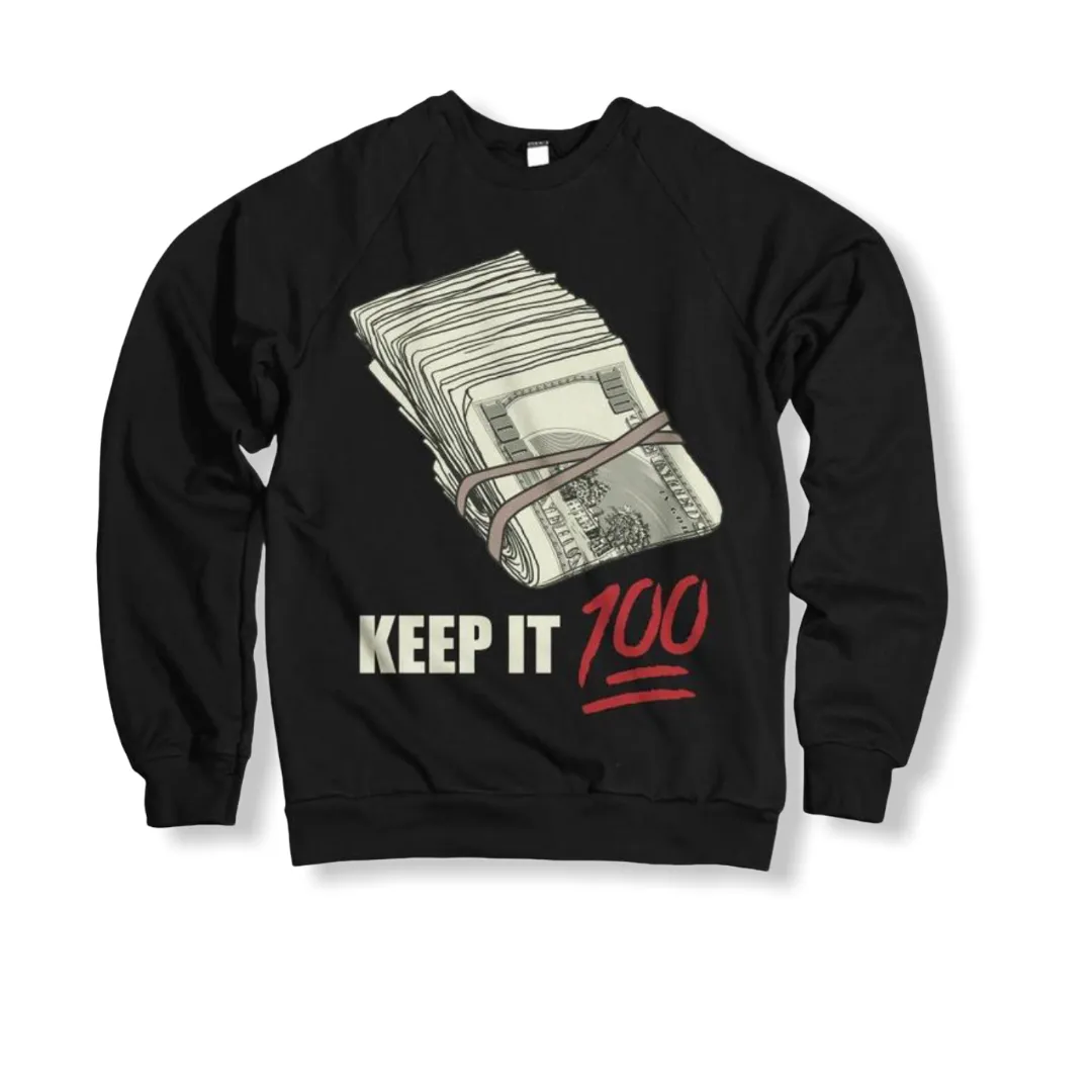 Million Dolla Motive: Keep It 100 Crewneck Sweatshirt